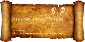 Birkner Petróniusz névjegykártya